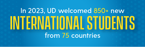 Image with text that says "In 2023, UD Welcomed 850+ new international students from 75 countries."