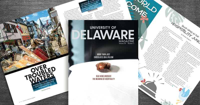 Hospitality and service take many forms at the University of Delaware and UD Magazine tells the stories of students and programs achieving greatness in those areas.