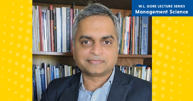 Photo of Gore Lecture Speaker Saurabh Bansal
